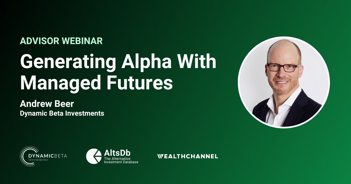 AltsDb Advisor Webinar: Generating Alpha With Managed Futures