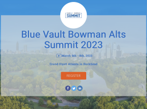 Advisors Can Join AltsDb At Upcoming Blue Vault Bowman Alts Summit